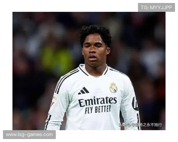 恩德里克进攻端新突破，展现无限潜力引关注